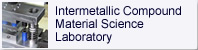 Intermetallic Compound Material Science Laboratory